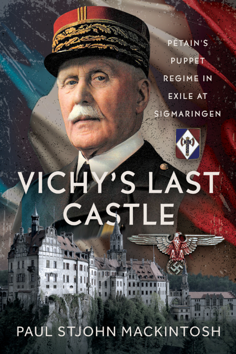 Cover image for book Vichy's Last Castle