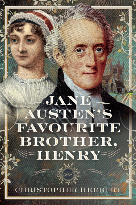 Cover image for book Jane Austen’s Favourite Brother, Henry