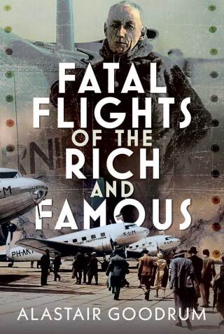 Fatal Flights of the Rich and Famous