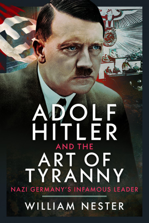 Cover image for book Adolf Hitler and the Art of Tyranny