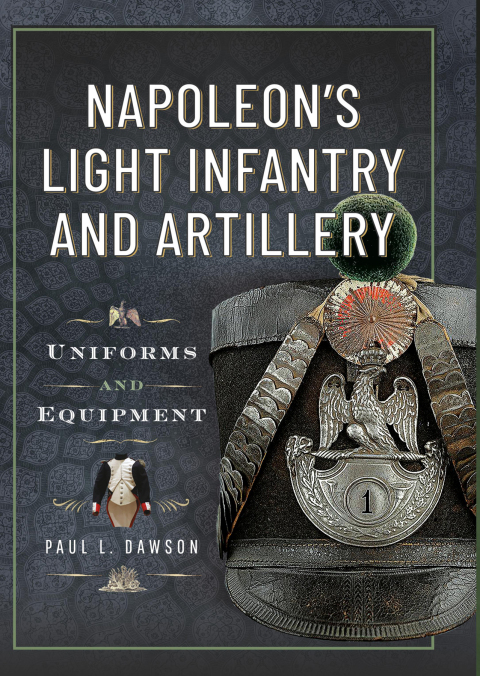 Cover image for book Napoleon’s Light Infantry and Artillery