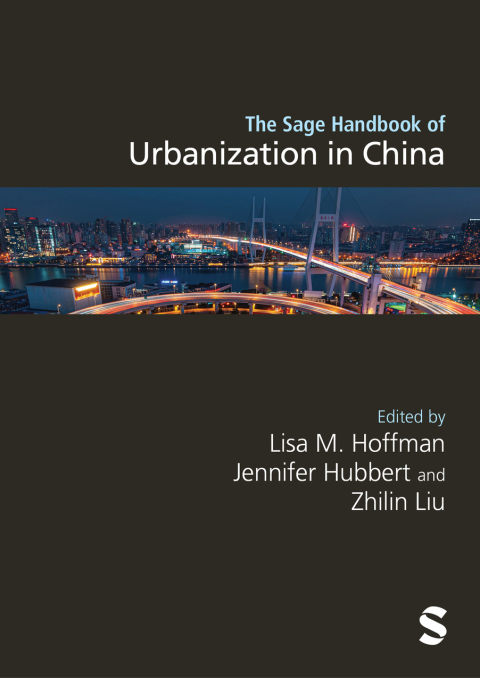 Cover image for book The Sage Handbook of Urbanization in China