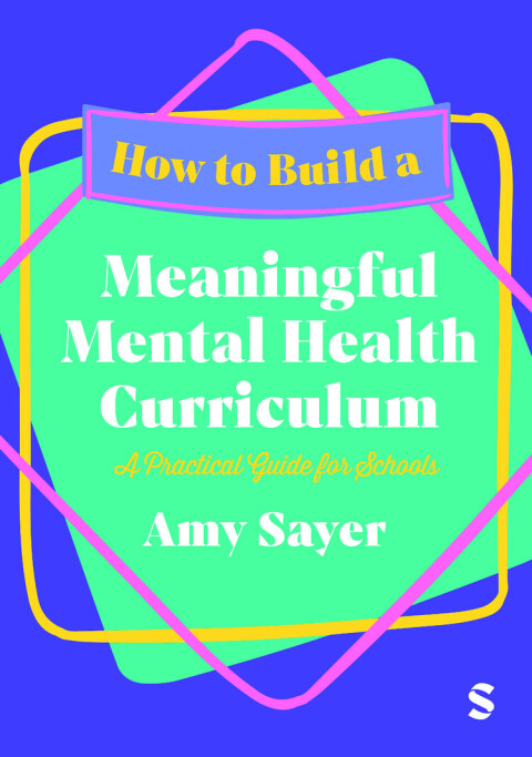 Cover image for book How to Build a Meaningful Mental Health Curriculum