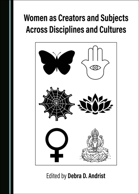 Cover image for book Women as Creators and Subjects Across Disciplines and Cultures