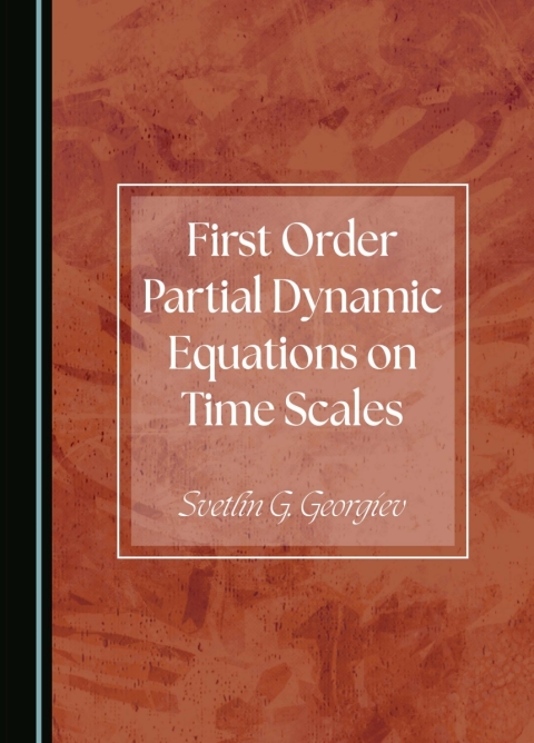 Cover image for book First Order Partial Dynamic Equations on Time Scales
