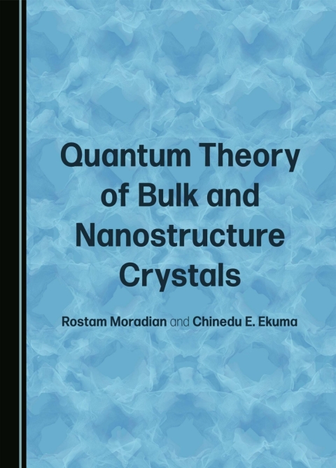 Cover image for book Quantum Theory of Bulk and Nanostructure Crystals