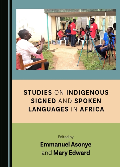 Cover image for book Studies on Indigenous Signed and Spoken Languages in Africa