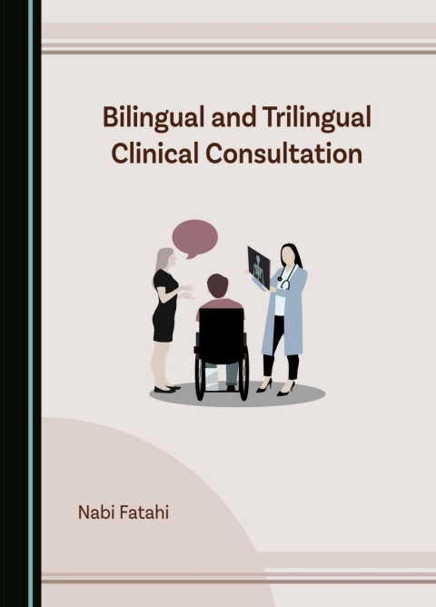 Cover image for book Bilingual and Trilingual Clinical Consultation