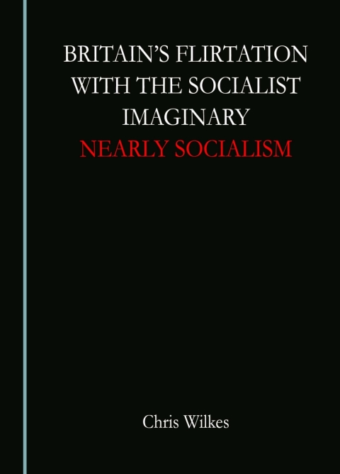 Cover image for book Britain's Flirtation with the Socialist Imaginary