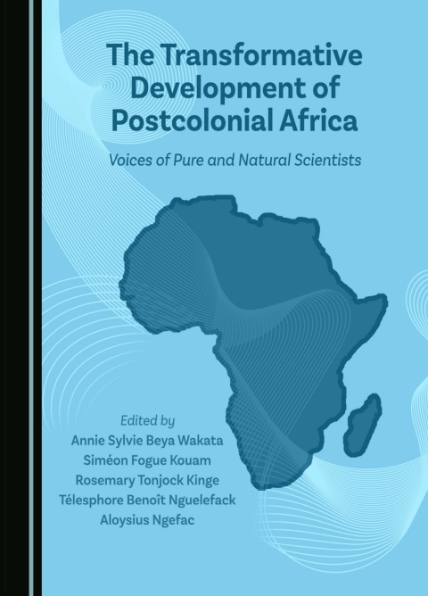 Cover image for book The Transformative Development of Postcolonial Africa