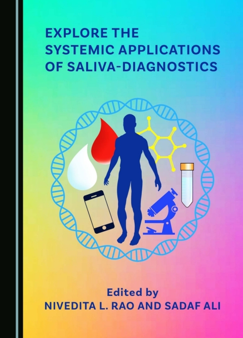 Cover image for book Explore the Systemic Applications of Saliva-Diagnostics