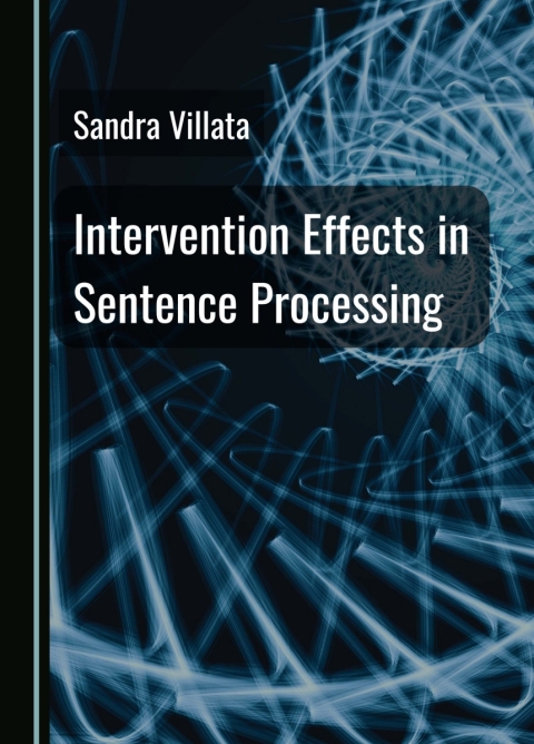 Cover image for book Intervention Effects in Sentence Processing