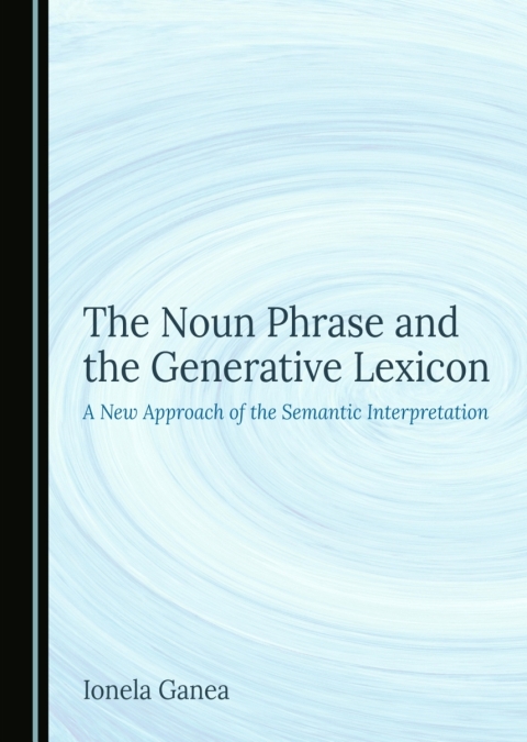 Cover image for book The Noun Phrase and the Generative Lexicon