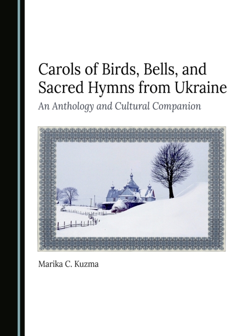 Cover image for book Carols of Birds, Bells, and Sacred Hymns from Ukraine