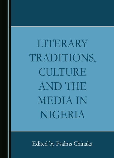 Cover image for book Literary Traditions, Culture and the Media in Nigeria