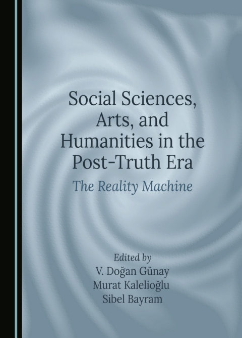 Cover image for book Social Sciences, Arts, and Humanities in the Post-Truth Era