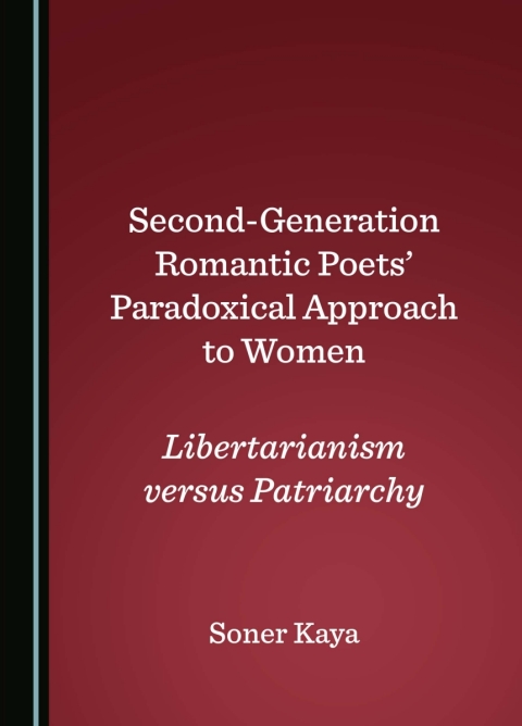 Cover image for book Second-Generation Romantic Poets' Paradoxical Approach to Women