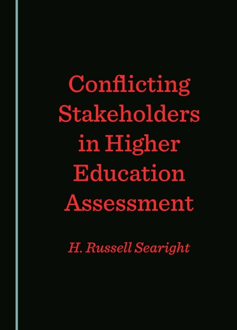 Cover image for book Conflicting Stakeholders in Higher Education Assessment