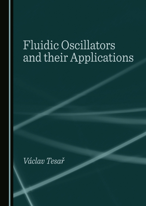 Cover image for book Fluidic Oscillators and their Applications