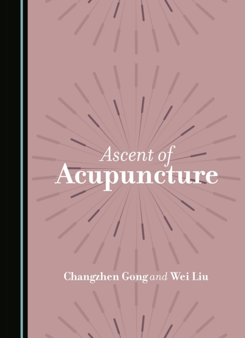 Cover image for book Ascent of Acupuncture