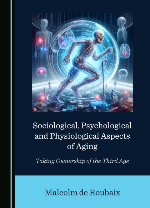 Cover image for book Sociological, Psychological and Physiological Aspects of Aging