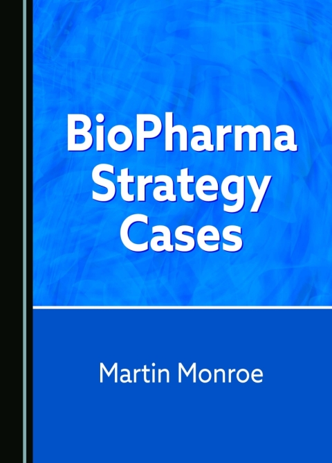 Cover image for book BioPharma Strategy Cases