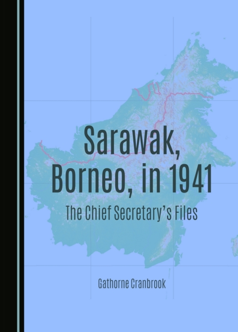 Cover image for book Sarawak, Borneo, in 1941