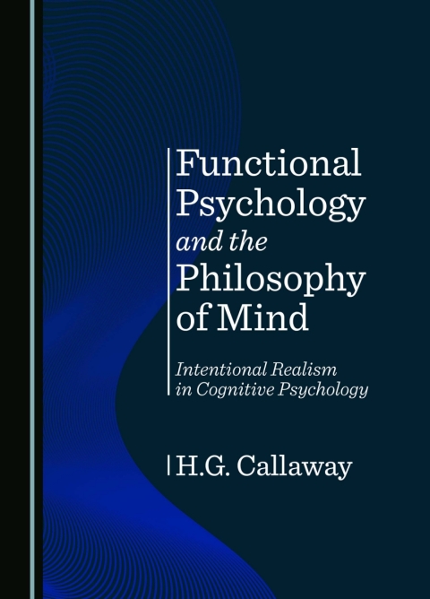 Cover image for book Functional Psychology and the Philosophy of Mind