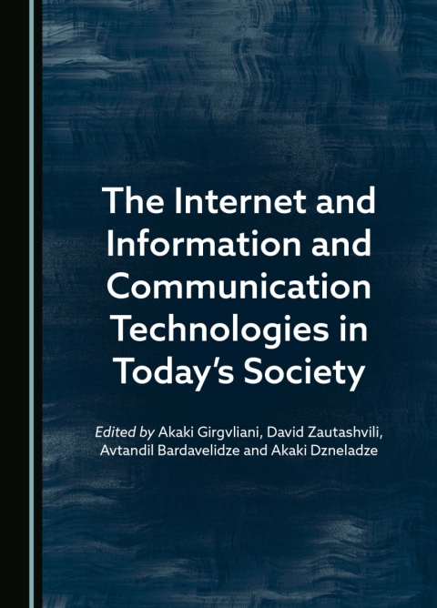 Cover image for book The Internet and Information and Communication Technologies in Today’s Society