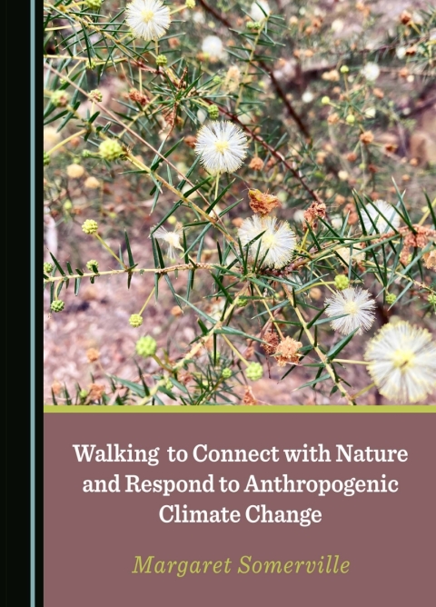 Cover image for book Walking to Connect with Nature and Respond to Anthropogenic Climate Change