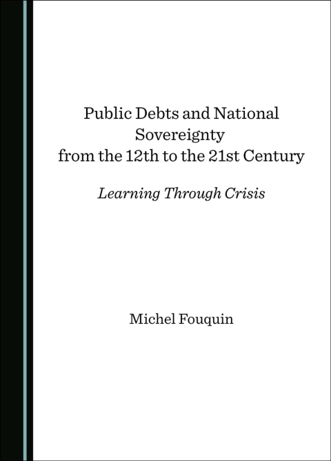 Cover image for book Public Debts and National Sovereignty from the 12th to the 21st Century