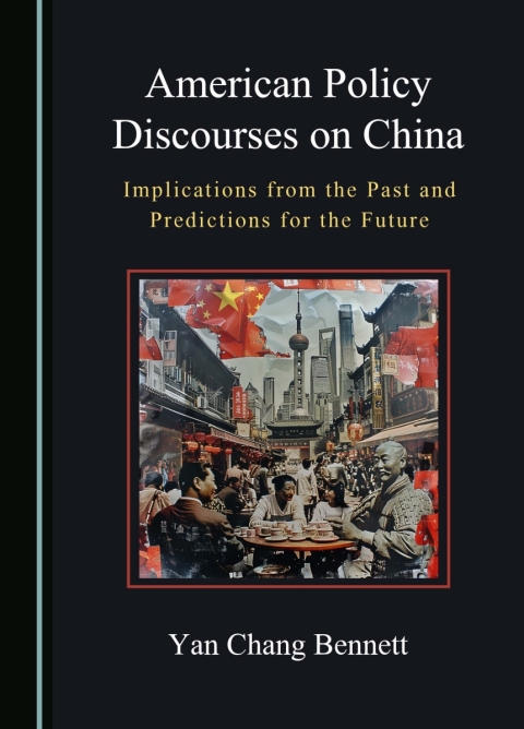 Cover image for book American Policy Discourses on China