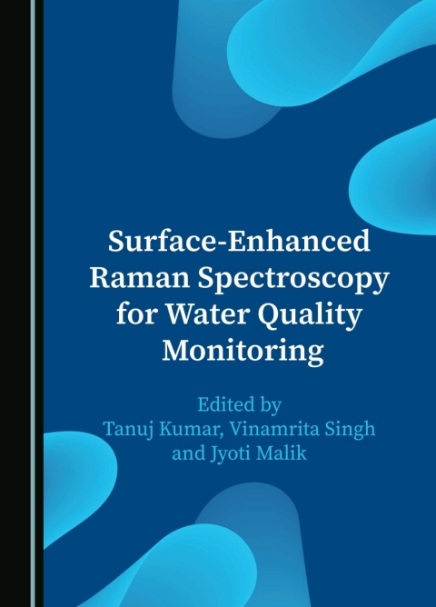 Cover image for book Surface-Enhanced Raman Spectroscopy for Water Quality Monitoring