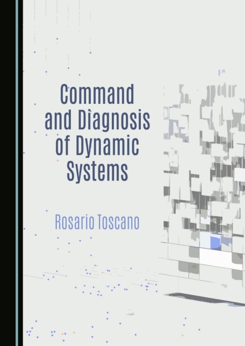 Cover image for book Command and Diagnosis of Dynamic Systems