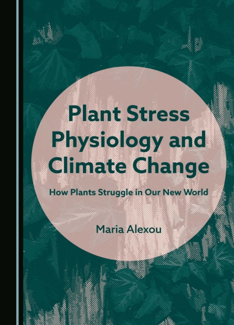 Cover image for book Plant Stress Physiology and Climate Change