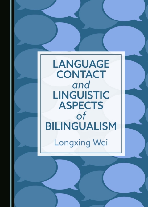 Cover image for book Language Contact and Linguistic Aspects of Bilingualism