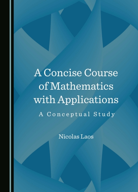 Cover image for book A Concise Course of Mathematics with Applications