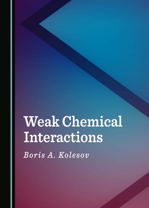 Cover image for book Weak Chemical Interactions