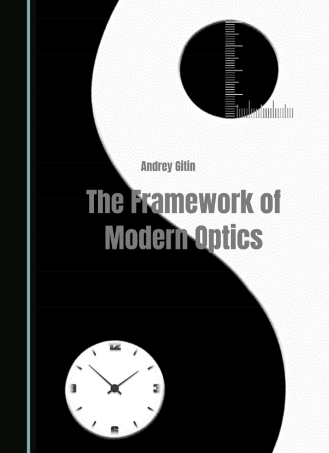 Cover image for book The Framework of Modern Optics
