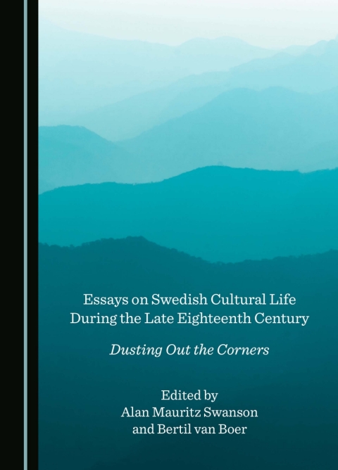 Cover image for book Essays on Swedish Cultural Life During the Late Eighteenth Century