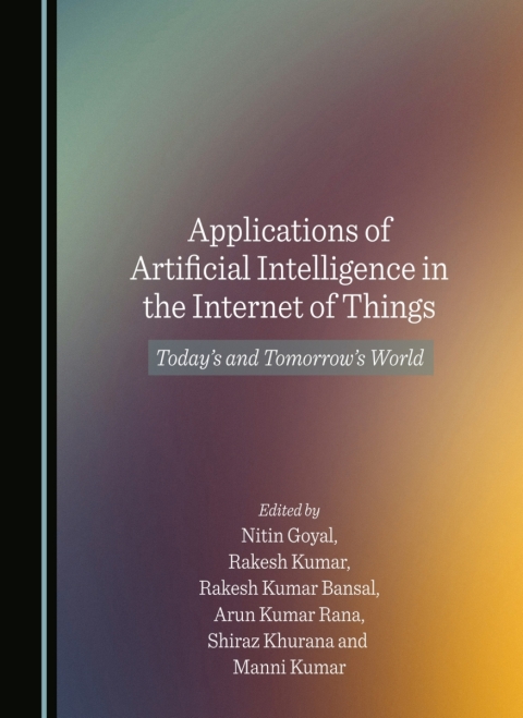 Cover image for book Applications of Artificial Intelligence in the Internet of Things