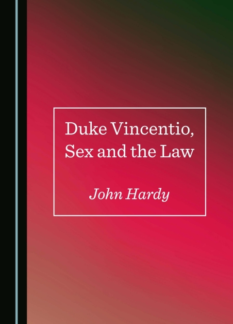 Cover image for book Duke Vincentio, Sex and the Law