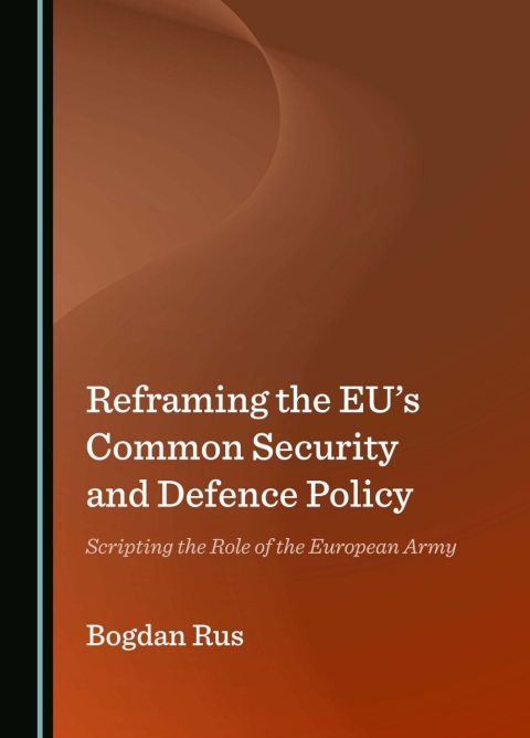 Cover image for book Reframing the EU's Common Security and Defence Policy