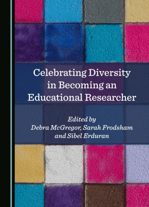 Cover image for book Celebrating Diversity in Becoming an Educational Researcher