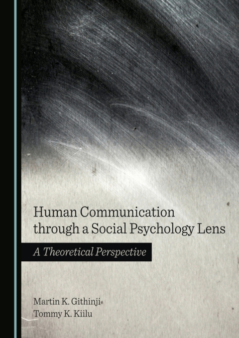 Cover image for book Human Communication through a Social Psychology Lens