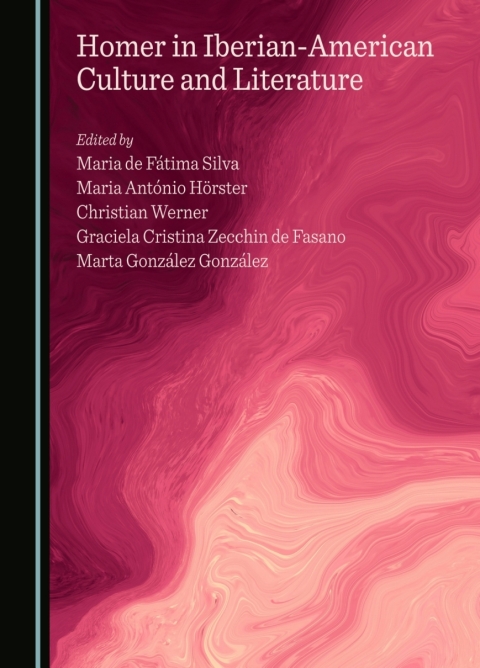 Cover image for book Homer in Iberian-American Culture and Literature