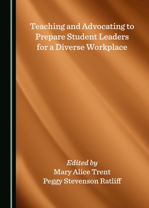 Cover image for book Teaching and Advocating to Prepare Student Leaders for a Diverse Workplace