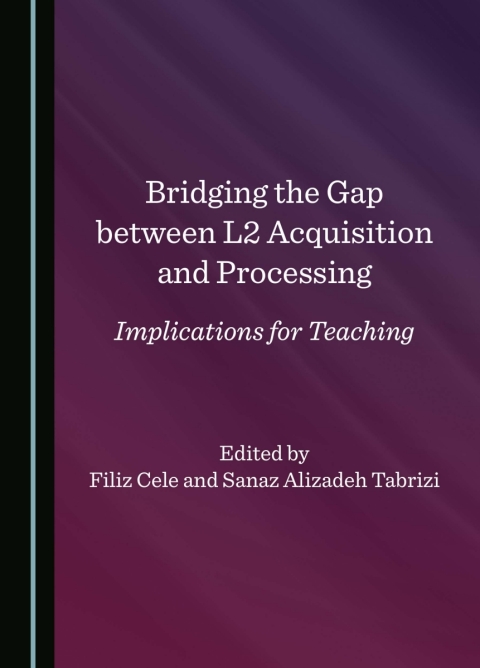 Cover image for book Bridging the Gap between L2 Acquisition and Processing