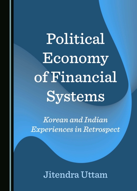 Cover image for book Political Economy of Financial Systems
