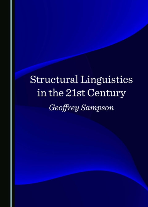 Cover image for book Structural Linguistics in the 21st Century